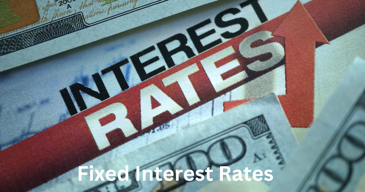 Fixed Interest Rates 